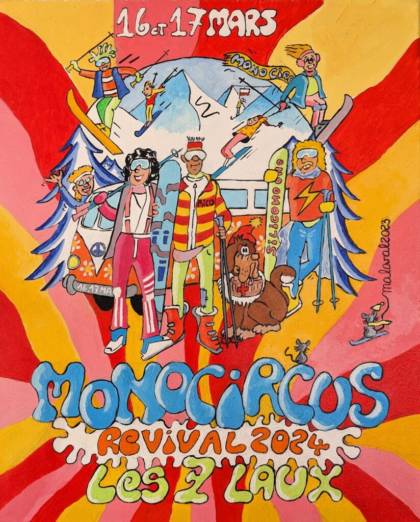 Affiche du Monocircus Revival 2024, les 16 et 17 mars aux 7 Laux